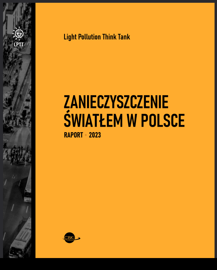 Raport nt. zanieczyszczenia światłem w Polsce - stan na 2022 rok. 