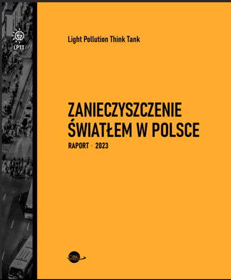 Raport 2023. Zanieczyszczenie światłem w Polsce.
